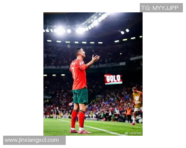 足球巨星C罗精彩进球集锦回顾展现无与伦比的足球天赋与激情